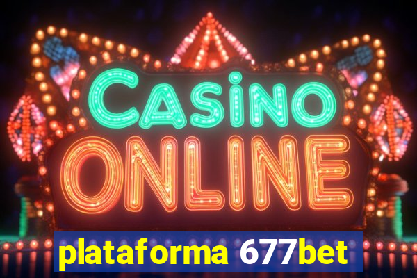 plataforma 677bet